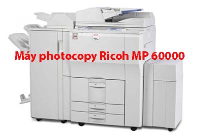 Máy photocopy Ricoh MP 6000 cho kinh doanh dịch vụ